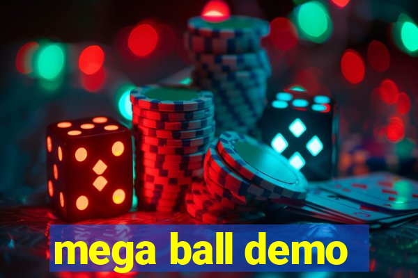 mega ball demo